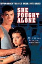 Watch She Fought Alone Movie25