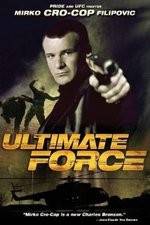 Watch Ultimate Force Movie25