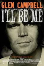 Watch Glen Campbell: I'll Be Me Movie25