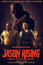 Watch Jason Rising: A Friday the 13th Fan Film Movie25