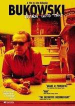 Watch Bukowski: Born into This Movie25
