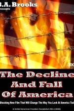 Watch The Decline and Fall of America Movie25