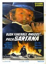 Watch Have a Good Funeral, My Friend... Sartana Will Pay Movie25