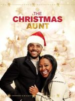 Watch The Christmas Aunt Movie25