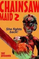 Watch Chainsaw Maid 2 Movie25