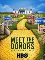 Watch Meet the Donors: Does Money Talk? Movie25