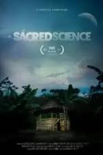 Watch The Sacred Science Movie25