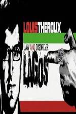 Watch Louis Theroux Law & Disorder in Lagos Movie25