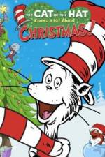 Watch The Cat in the Hat Knows a Lot About Christmas! Movie25