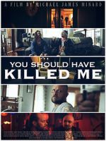 Watch You Should Have Killed Me Movie25