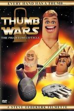 Watch Thumb Wars: The Phantom Cuticle Movie25