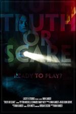 Watch Truth or Scare (Short 2020) Movie25