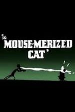 Watch The Mouse-Merized Cat Movie25