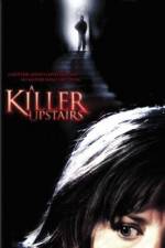 Watch A Killer Upstairs Movie25