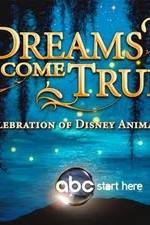 Watch Dreams Come True A Celebration of Disney Animation Movie25