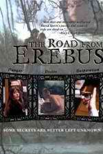 Watch The Road from Erebus Movie25