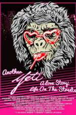 Watch Another Yeti a Love Story: Life on the Streets Movie25