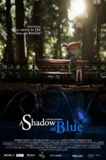 Watch A Shadow of Blue Movie25