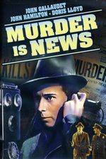 Watch Murder Is News Movie25