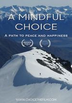 Watch A Mindful Choice Movie25