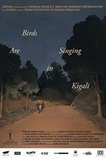 Watch Ptaki spiewaja w Kigali Movie25