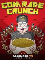 Watch Comrade Crunch Movie25