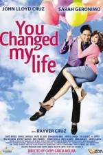 Watch You Changed My Life Movie25