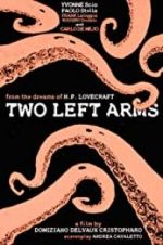 Watch H.P. Lovecraft: Two Left Arms Movie25