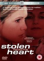 Watch Stolen from the Heart Movie25