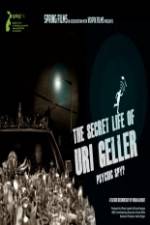 Watch The Secret Life Of Uri Geller Movie25