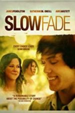 Watch Slow Fade Movie25