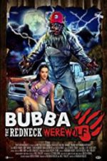 Watch Bubba the Redneck Werewolf Movie25