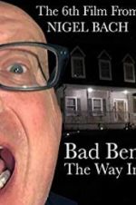 Watch Bad Ben: The Way In Movie25
