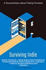 Watch Surviving Indie Movie25