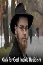 Watch Only for God: Inside Hasidism Movie25