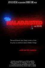Watch The Maladjusted Movie25