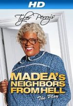 Watch Madea\'s Neighbors from Hell Movie25