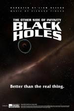 Watch Black Holes: The Other Side of Infinity Movie25