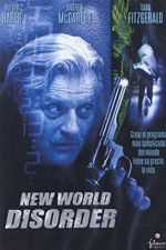 Watch New World Disorder Movie25