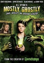 Watch Mostly Ghostly: One Night in Doom House Movie25