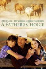 Watch A Father's Choice Movie25