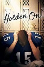 Watch Holden On Movie25
