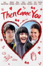 Watch Then Came You Movie25
