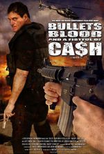 Watch Bullets, Blood & a Fistful of Ca$h Movie25