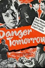 Watch Danger Tomorrow Movie25
