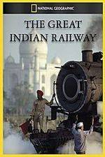 Watch The Great Indian Railway Movie25