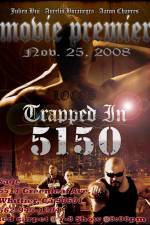 Watch Trapped in 5150 Movie25