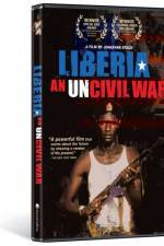 Watch Liberia An Uncivil War Movie25