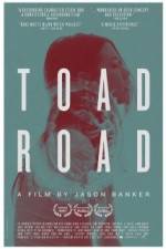 Watch Toad Road Movie25