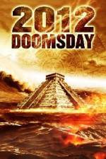 Watch 2012 Doomsday Movie25